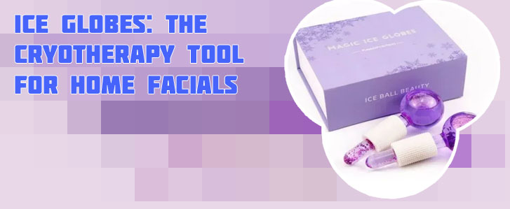 Ice globes facial massage