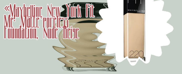 Maybelline fit me foundation nude beige